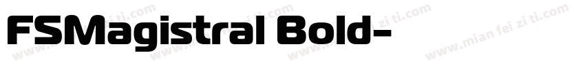 FSMagistral Bold字体转换